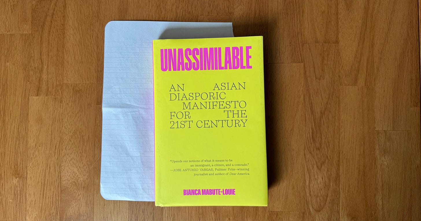front cover of the hardcover copy of Unassimilable: An Asian Diasporic Manifesto for the 21st Century