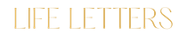 Life Letters