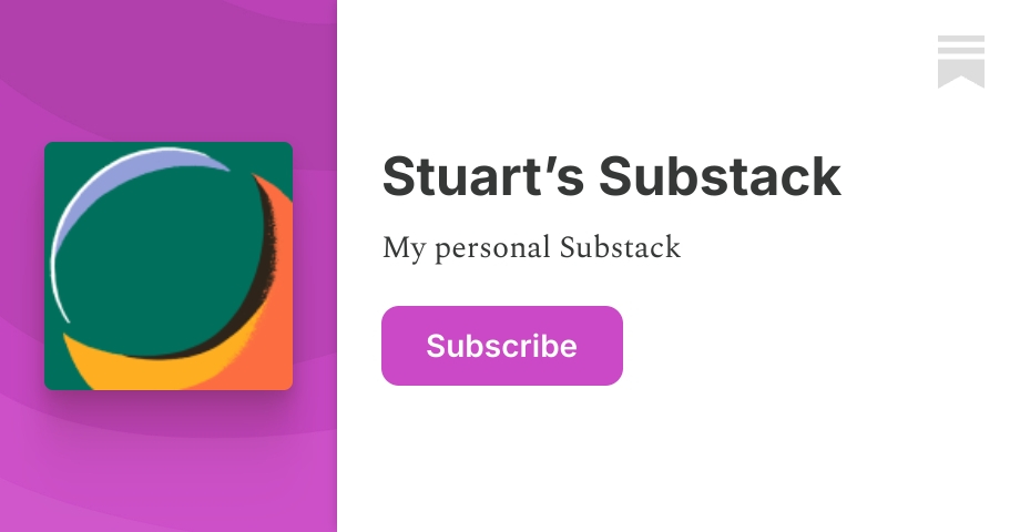 Stuart’s Substack | Substack