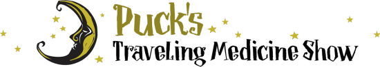 Puck's Traveling Medicine Show