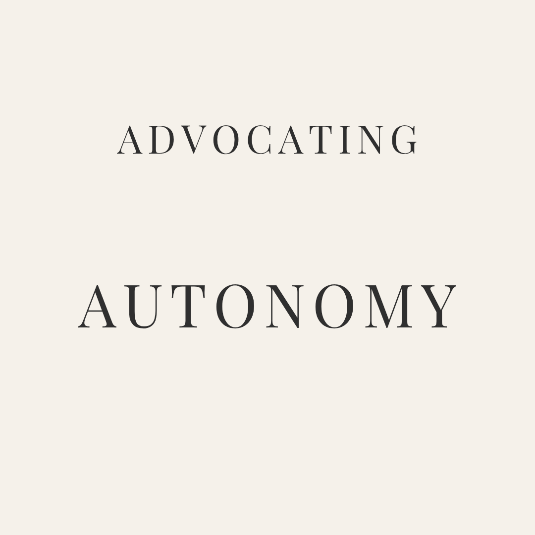 Advocating Autonomy