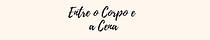 Entre o Corpo e a Cena