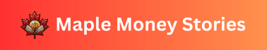 Maple Money Stories