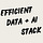 Efficient Data+AI Stack