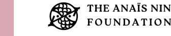 The Anaïs Nin Foundation