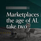 Marketplaces in the Age of AI