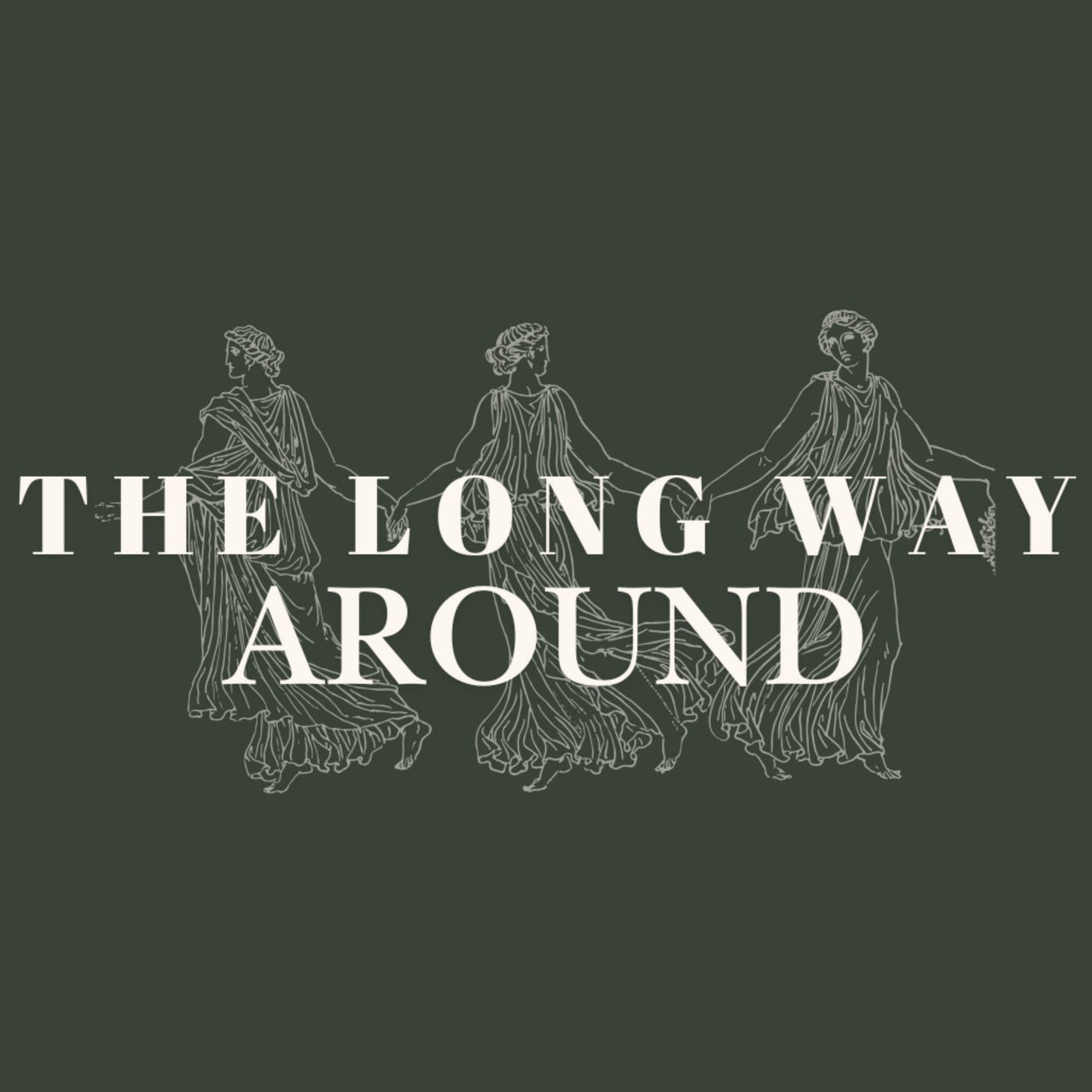 The Long Way Around