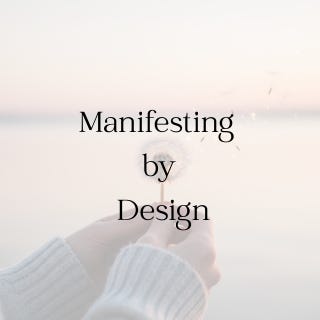Manifesting by Design