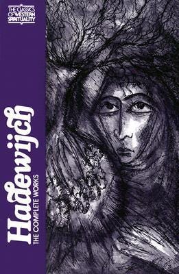 Hadewijch: The Complete Works by Hadewijch | Goodreads Hadewijch: The Complete Works by Hadewijch | Goodreads