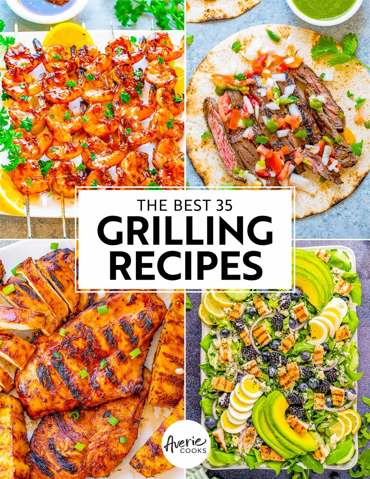 A collage with grilled shrimp, steak tacos, chicken breasts, and a salad. The text reads 