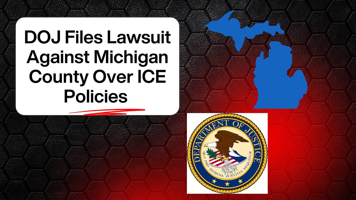 DOJ sues Washtenaw County over immigration enforcement policies