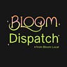 Bloom Dispatch