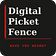 The Digital Picket Fence