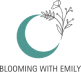 Blooming with Emily