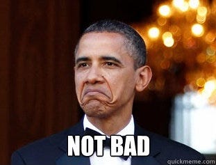 word request - What do you call Obama's face expression "not bad"? -  English Language Learners Stack Exchange
