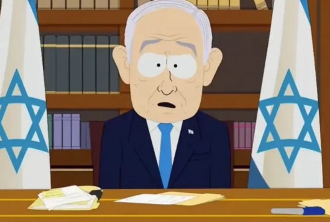 Who Do You Think You Are, Killing Thousands?' - South Park Tackles Netanyahu  - Palestine Chronicle