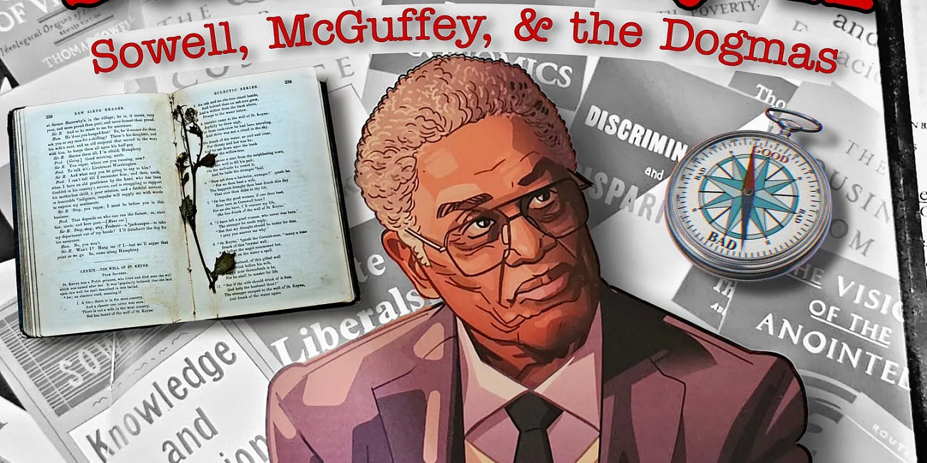 Sold a Story: Thomas Sowell, McGuffey, and Eliminating Dogmas