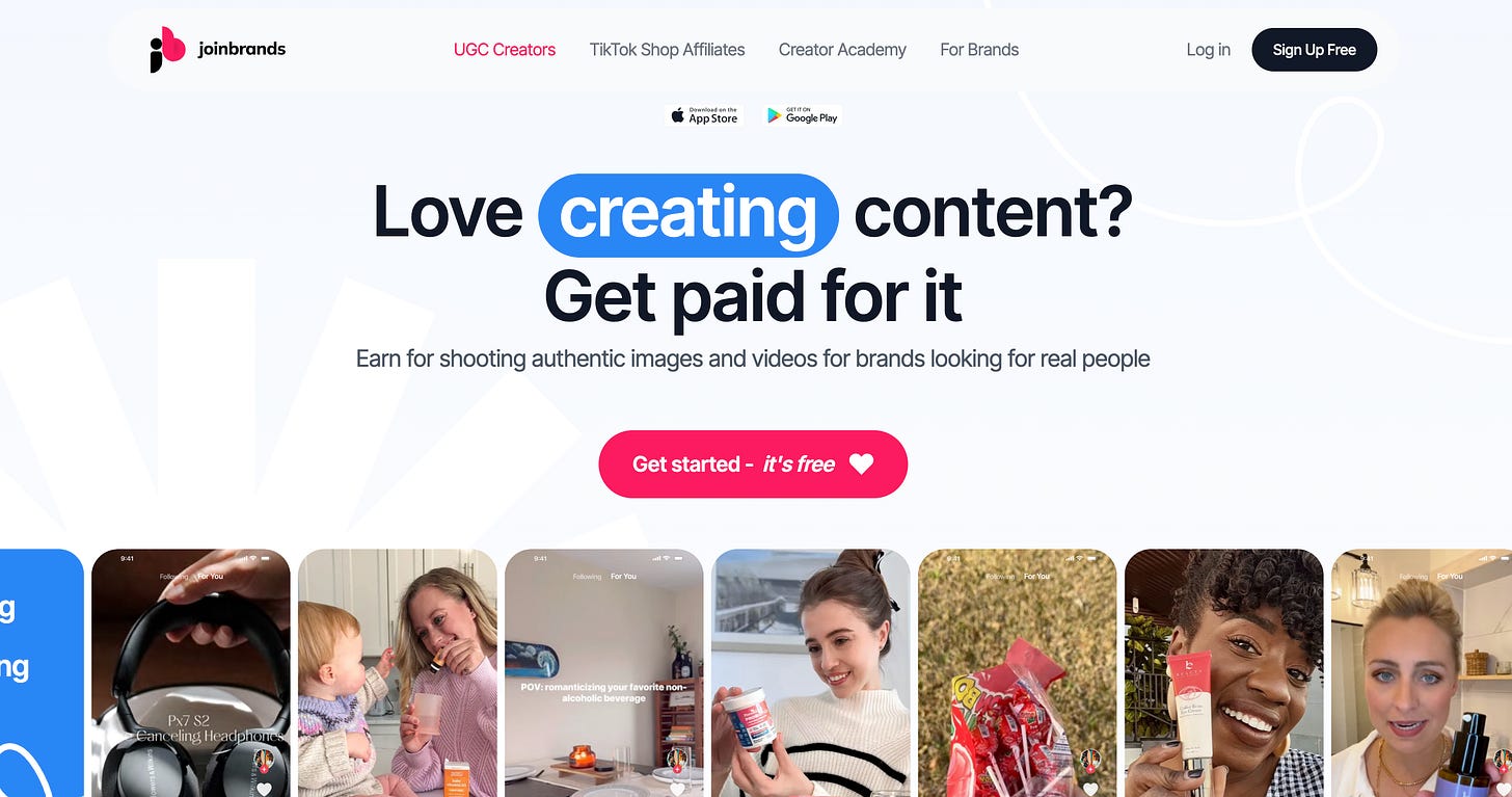 Screenshot of the JoinBrands creator page with the headline “Love creating content? Get paid for it,” a Get started button, and a row of user-generated product videos.