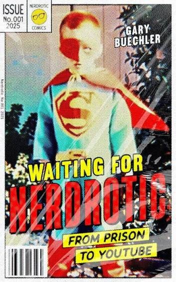 Amazon.com: Waiting for Nerdrotic: From Prison to YouTube eBook : Buechler, Gary: Kindle Store