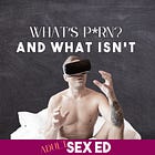 What's p*rn? And what isn't.