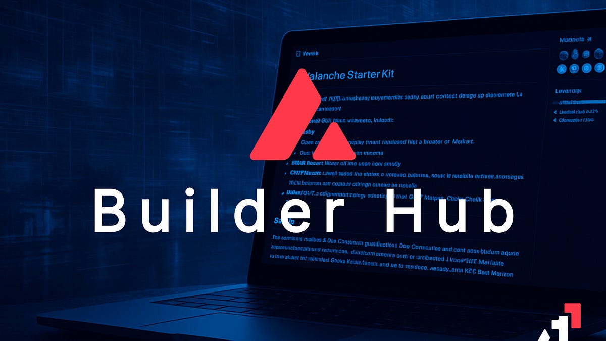 Builder Hub: Your New Playground for Building on Avalanche