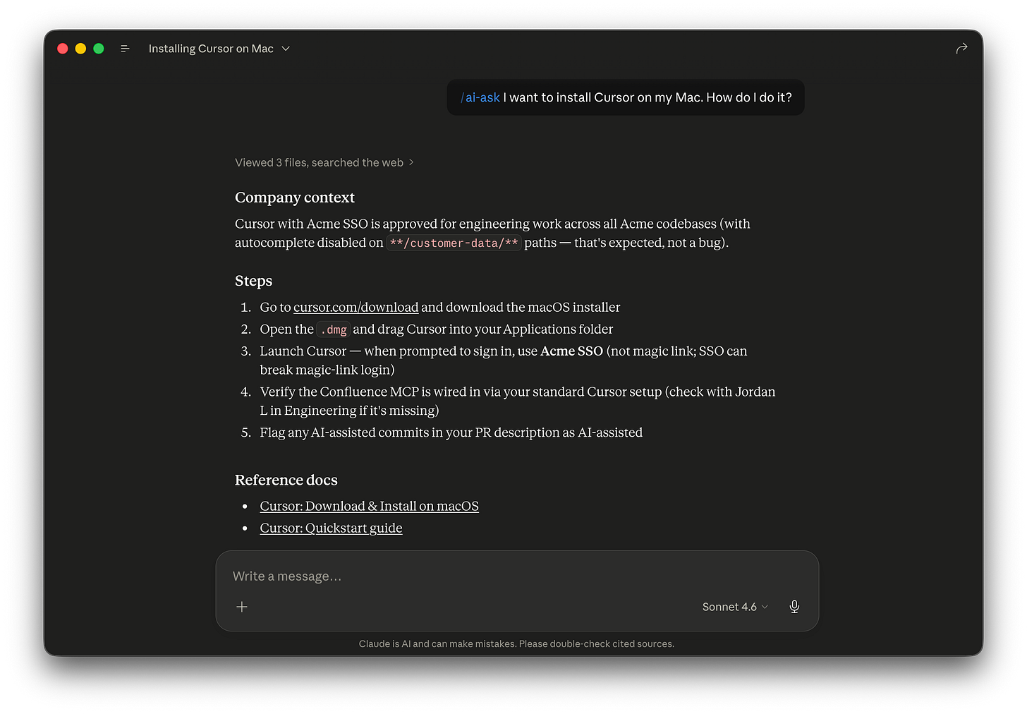 The /ai-ask answer for installing Cursor on Mac after iteration, showing the new structure: a 2-sentence Company context section, a 5-item numbered Steps checklist (download installer, drag to Applications, launch and sign in with SSO, verify Confluence MCP, flag AI-assisted commits), and a Reference docs section at the bottom with two links to Cursor’s official documentation.