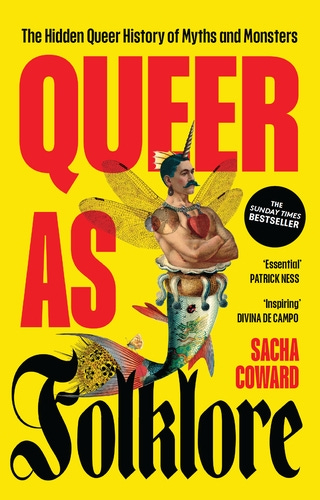 The vivid yellow cover art of Queer As Folklore by Sacha Coward, featuring a strapping merman The vivid yellow cover art of Queer As Folklore by Sacha Coward, featuring a strapping merman