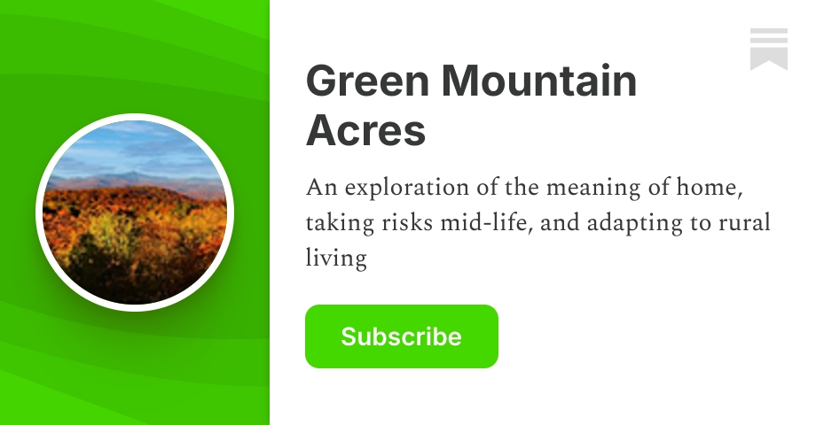 Green Mountain Acres | Elisse Gabriel | Substack