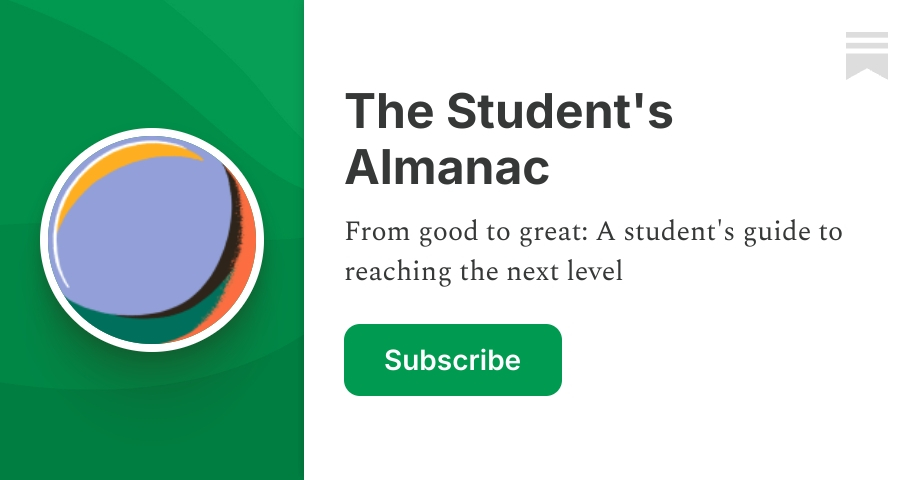 The Student's Almanac | Nelson Elijah | Substack