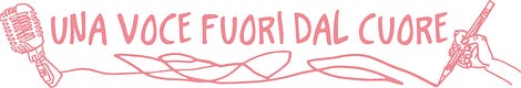 Una voce fuori dal cuore