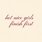 Hot Nice Girls Finish First's avatar