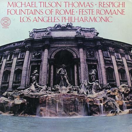 Tilson Thomas, Los Angeles Philharmonic Orchestra - Respighi: Fountains of  Rome etc.
