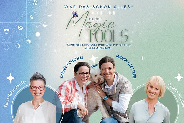 Magic Tools – Dein beruflicher Neubeginn | Andrea & Ellen | Substack
