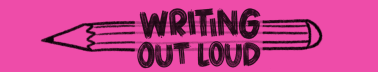 Writing Out Loud - Virginia Mendez