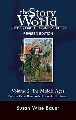 Story of the World, Vol. 2: History for the Classical Child: The Middle Ages