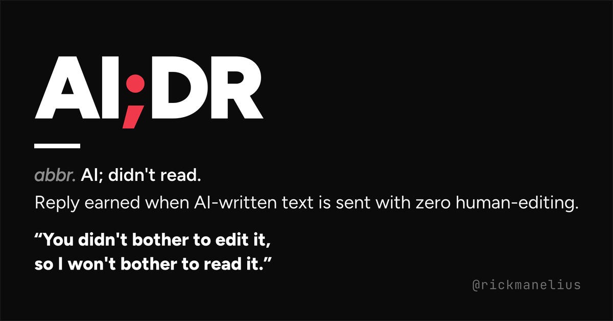 AI;DR (AI; Didn’t Read)