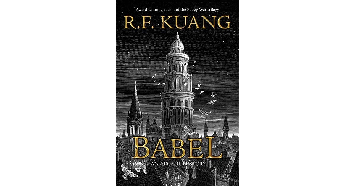 Book Review: “Babel” by R.F. Kuang | by Anita Zeng | Medium