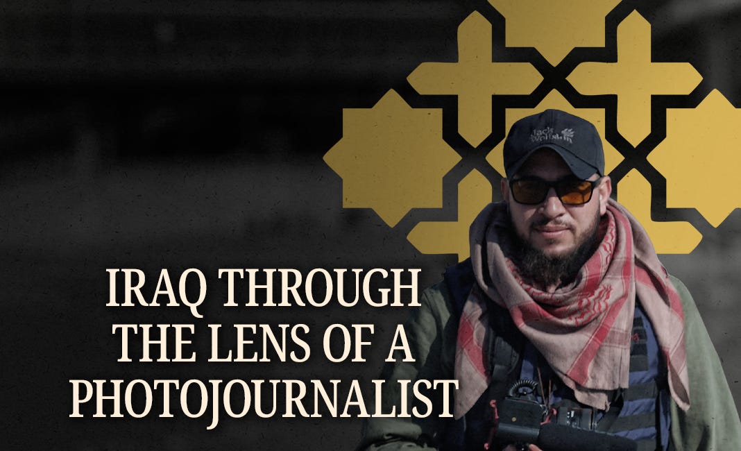 Iraq Through the Lens of a Photojournalist