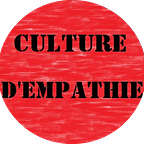 Culture d'Empathie - Culture of Empathy