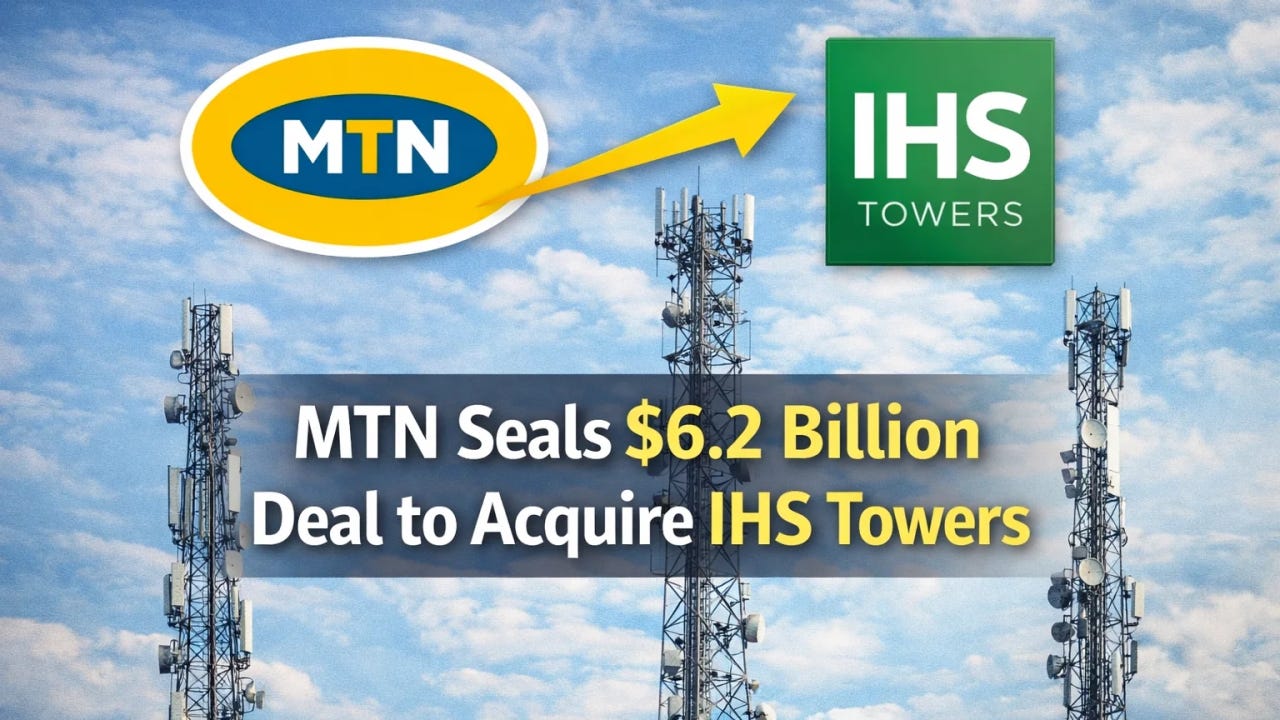 MTN Buys Back Its Towers for $6.2 billion.The 2nd Biggest African Public  M&A deal ever