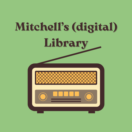 Mitchell's (digital) Library