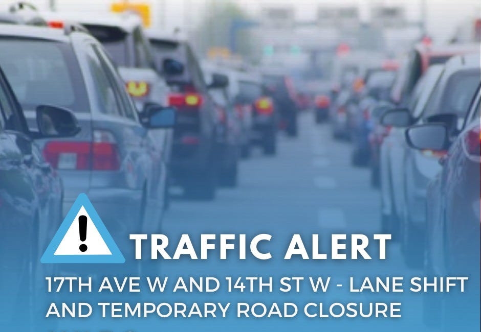 Traffic Alert: Lane Shift and Temporary Closure at 17th Avenue West and 14th Street West