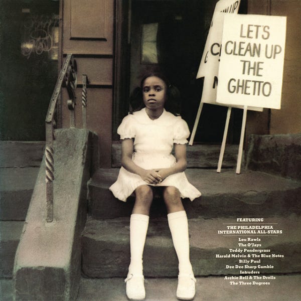 🧹 Let’s Clean Up The Ghetto, The Philly Soul Classic That Somehow Became a Benelux Phenomenon (and nowhere else)