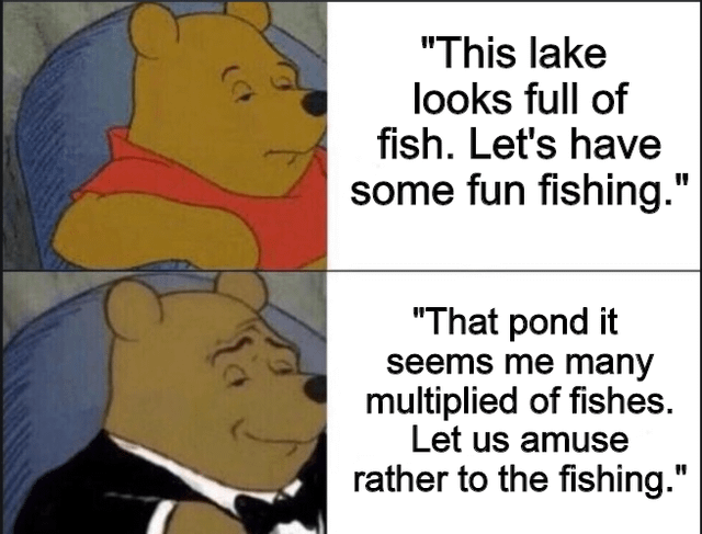 English As She Is Spoke' is an untapped meme mine, I tell you : Second Language Strategies