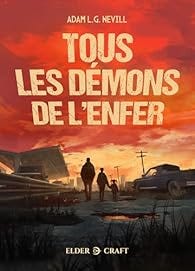 Tous les démons de l'enfer d'Adam Neville chez Elder Craft