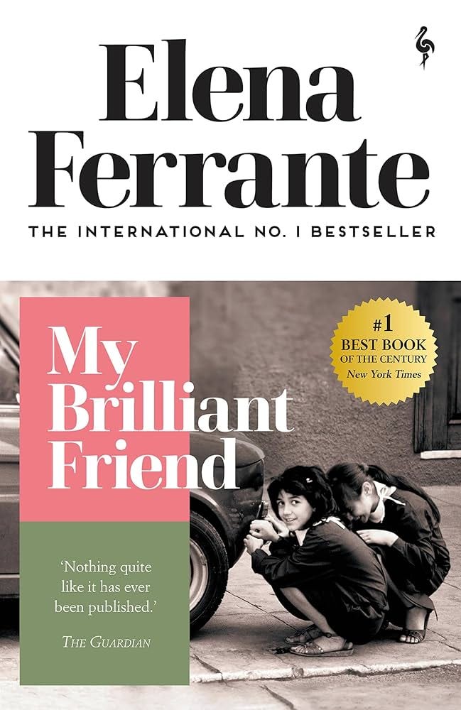 My Brilliant Friend: The International No. 1 Bestseller (Neapolitan  Quartet) eBook : Ferrante, Elena, Goldstein, Ann: Amazon.co.uk: Kindle Store