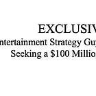 Exclusive: The Entertainment Strategy Guy's Media Empire is Seeking a $100 Million Valuation