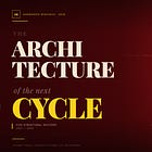 The Architecture of the Next Cycle