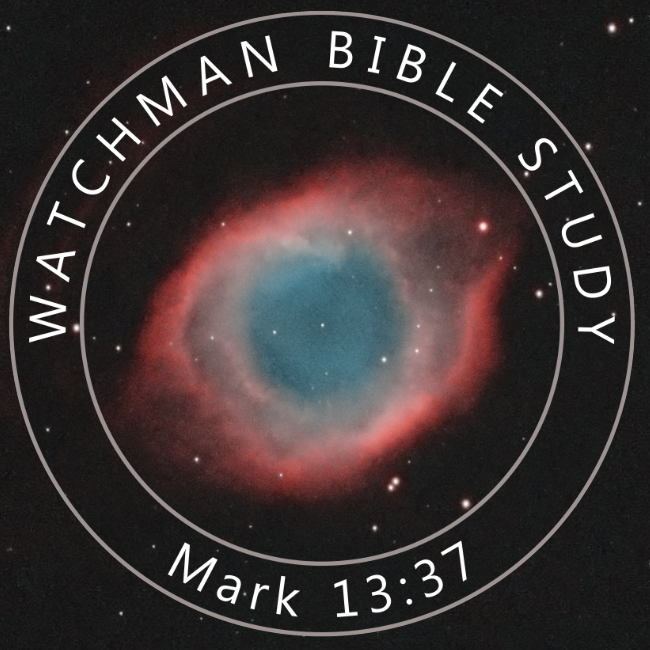Watchman Bible Study