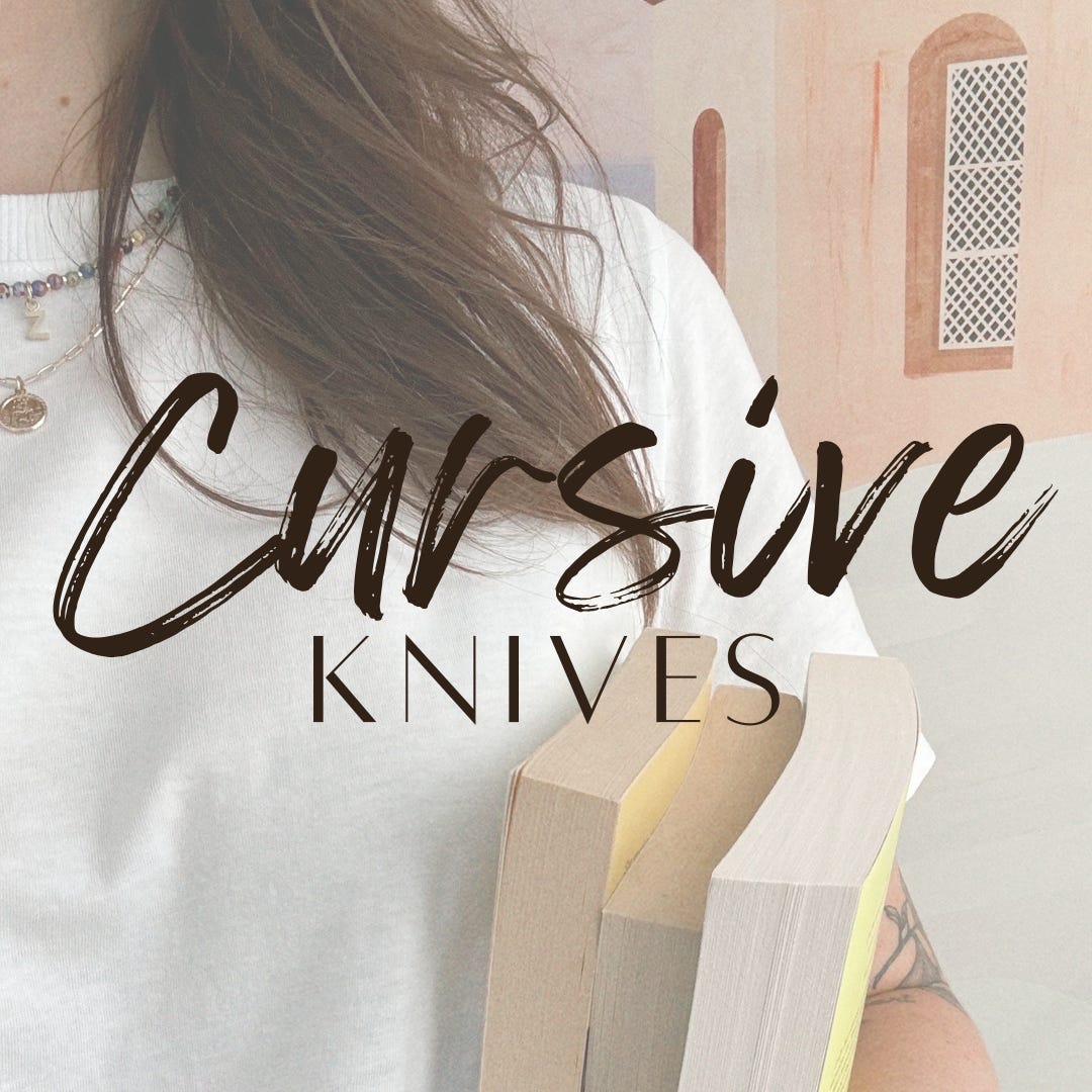 Cursive Knives